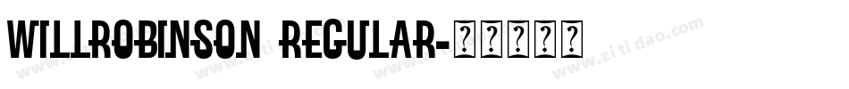 WillRobinson Regular字体转换